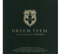 Dreem Teem in Session [UK Import]