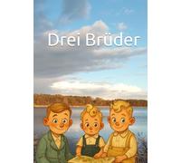 Drei Brüder