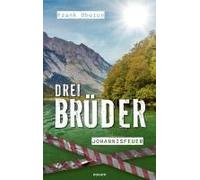 Drei Brüder - Johannisfeuer