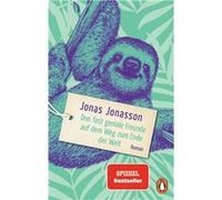 Drei fast geniale Freunde auf dem Weg zum Ende der Welt | Jonas Jonasson Jonas Jonasson (Auteur)
