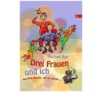Drei Frauen Und Ich