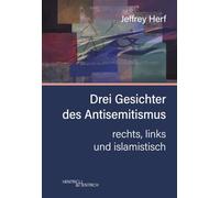 Drei Gesichter des Antisemitismus: rechts, links und islamistisch