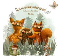 Drei ist niemals einer zu viel: Eine Illustration von Malia, Lily & Liana