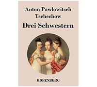 Drei Schwestern