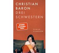 Drei Schwestern: Roman
