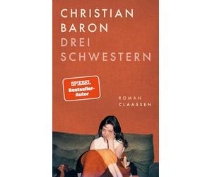 Drei Schwestern: Roman