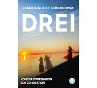 Drei: Von der Kooperation zur Co-Kreation