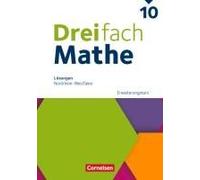 Dreifach Mathe 10. Schuljahr - Erweiterungskurs - Nordrhein-Westfalen - Ausgabe 2022 - Lösungen Zum Schulbuch