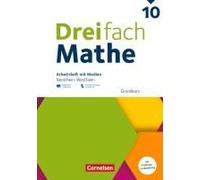 Dreifach Mathe 10. Schuljahr - Grundkurs - Nordrhein-Westfalen - Ausgabe 2022 - Arbeitsheft Mit Medien Und Lösungen