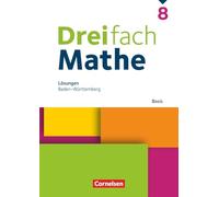 Dreifach Mathe 8. Schuljahr - Basis - Baden-Württemberg - Lösungen zum Schulbuch