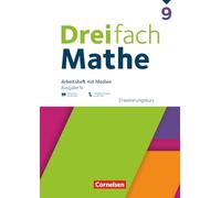Dreifach Mathe 9. Schuljahr - Ausgabe N - Erweiterungskurs - Arbeitsheft mit Medien und Lösungen: Inkl. Erklärvideos und interaktiven Übungen