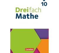 Dreifach Mathe - Ausgabe 2021 - 10. Schuljahr: Schulbuch - Mit digitalen Hilfen, Erklärfilmen und Wortvertonungen