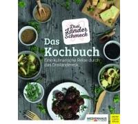 Dreiländerschmeck - Das Kochbuch