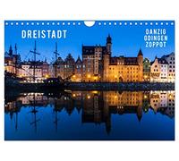 Dreistadt - Danzig, Gdingen, Zoppot (Wandkalender 2026 DIN A4 quer), CALVENDO Monatskalender: Originelle und überraschende Fotos aus Polen