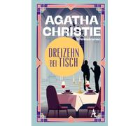 Dreizehn bei Tisch: Ein Fall für Poirot