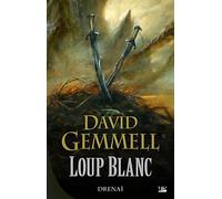 Drenaï - Loup Blanc