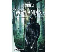 Waylander - David Gemmell - Bragelonne - broché - Roman