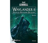 Drenaï - Waylander II - Dans le royaume du loup