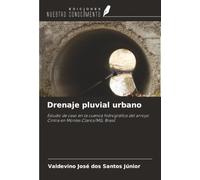 Drenaje pluvial urbano: Estudio de caso en la cuenca hidrográfica del arroyo Cintra en Montes Claros/MG, Brasil