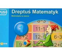 Dreptuś matematyk 1. les mathématiques au départ