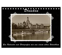 Dresden - Ein Kalender mit Fotografien wie aus einem alten Fotoalbum (Tischkalender 2026 DIN A5 quer), CALVENDO Monatskalender: Hochwertige ... die Bilder sind mit Klebestreifen fixiert.