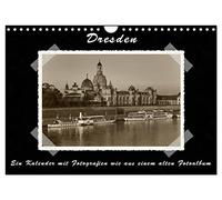 Dresden - Ein Kalender mit Fotografien wie aus einem alten Fotoalbum (Wandkalender 2026 DIN A4 quer), CALVENDO Monatskalender: Hochwertige Fotografien ... die Bilder sind mit Klebestreifen fixiert.