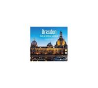 Dresden - Stadt Der Schlösser Und Gärten - Ein Bildband In Drei Sprachen (Deutsch / English / Français)
