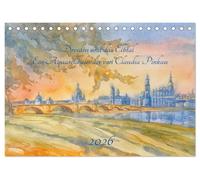 Dresden und das Elbtal - Ein Aquarellkalender von Claudia Pinkau (Tischkalender 2026 DIN A5 quer), CALVENDO Monatskalender: Genießen sie ... gemalt von der Künstlerin Claudia Pinkau.
