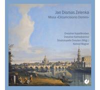 Dresdner Kapellknaben - Zelenka, jan dismas