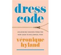 Dress Code by Veronique Hyland Paperback Book Veronique Hyland (Auteur)
