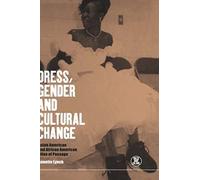 Dress, Gender And Cultural Change