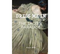 Dress Me in The Ladies Paradise