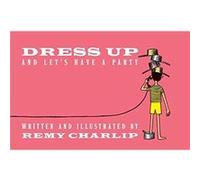 Dress Up and Lets Have a Party Inconnu (Auteur)