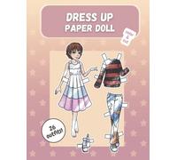 Dress Up Paper Doll, Color & Cut: 26 Cute Casual Outfits To Play With