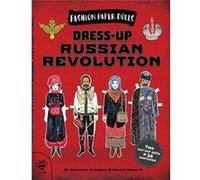 Dress Up The Russian Revolution Catherine Bruzzone, Hennie Haworth (Auteur)