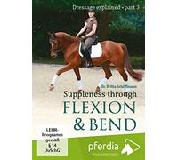 Dressage explained Part 3: Suppleness through flexion and bend
