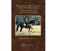 Dressage Principles And Techniques
