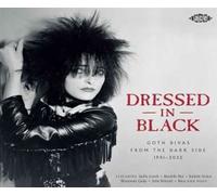 Dressed In Black : Goth Divas From The Dark Side, 1941-2025 Vinyle