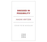 Dressed in Possibility - Naomi Kritzer - Tordotcom - ebook (ePub) - Livre