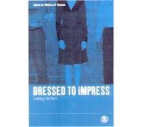 Dressed to Impress, Dress, Body, Culture Series