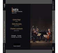 Dressed ... to play (CD+DVD) - Danilo Rossi, Mario Brunello, Andrea Lucchesini; Brahms, Chopin