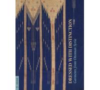 Dressed With Distinction: Garments from Ottoman Syria