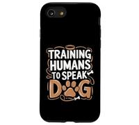 Dresseur de Chien - Entraînement des Humains à Parler Chien Coque pour iPhone SE (2020) / 7/8