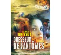 DRESSEUR DE FANTOMES