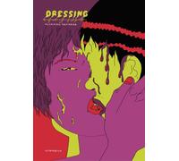 Dressing - Michael DeForge - Atrabile - relié - Bande dessinée