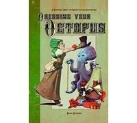 Dressing Your Octopus: A Paper Doll Book for Domesticated Cephalopods
