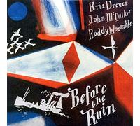 Drever, Kris - Before the Ruin