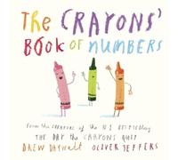 Drew Daywalt The Crayons' Book of Numbers (Libro de cartón) My First Crayons