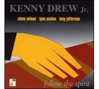 Drew, Kenny Jr. - Follow The Spirit