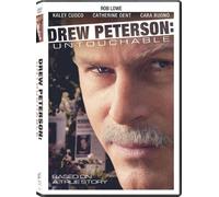 Drew Peterson: Untouchable by Rob Lowe